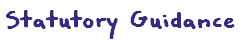Statutory Guidance