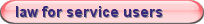 law for service users