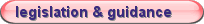 legislation & guidance